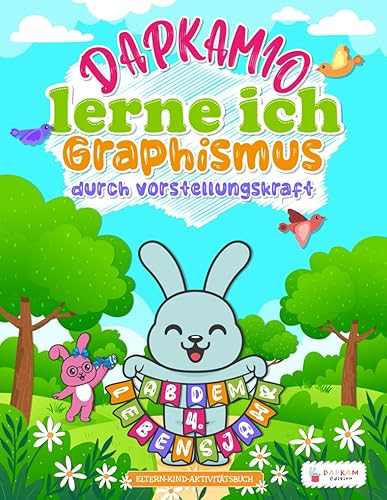 Entdecke mit Dapkamio: Das kreative Abenteuer für Kinder - Ein interaktives Aktivitätsbuch, das das Schreiben spielerisch fördert!: Kreativ, ... die Vorstellungskraft und die Feinmotori