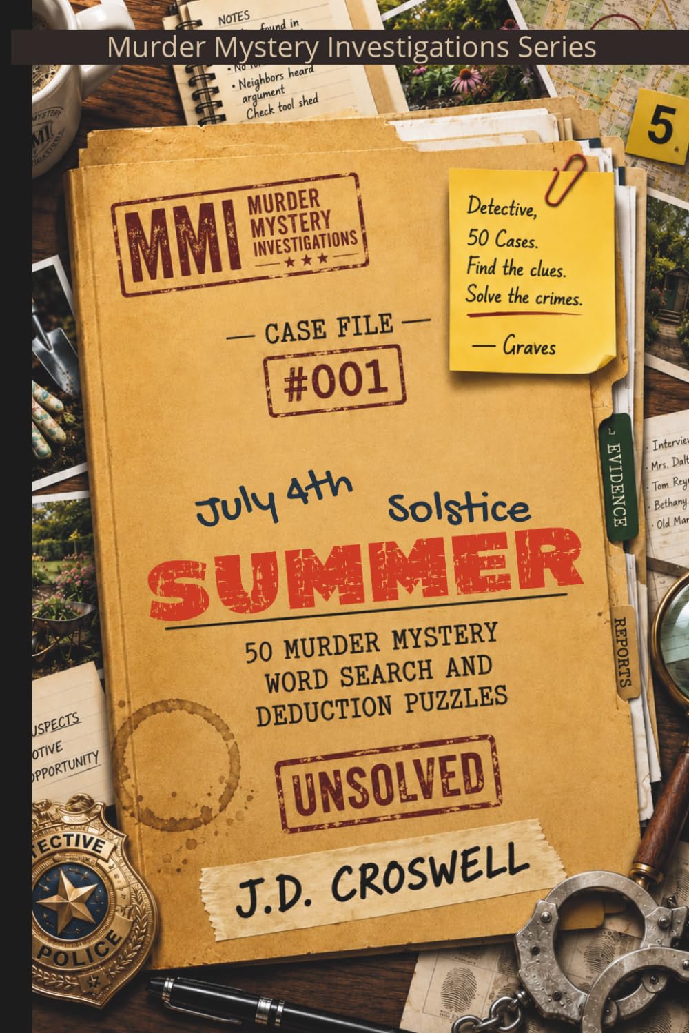 MMI Case Files: Summer: 50 Murder Mystery Word Search and Deduction Puzzles (Murder Mystery Investigations)