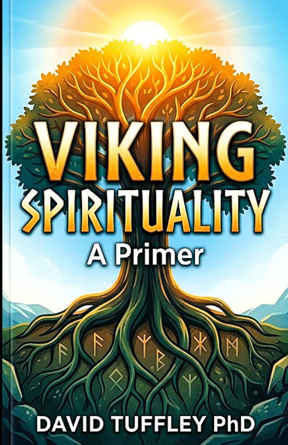 Viking Spirituality: A Primer: 8 (Comparative Religion: Primer Series)
