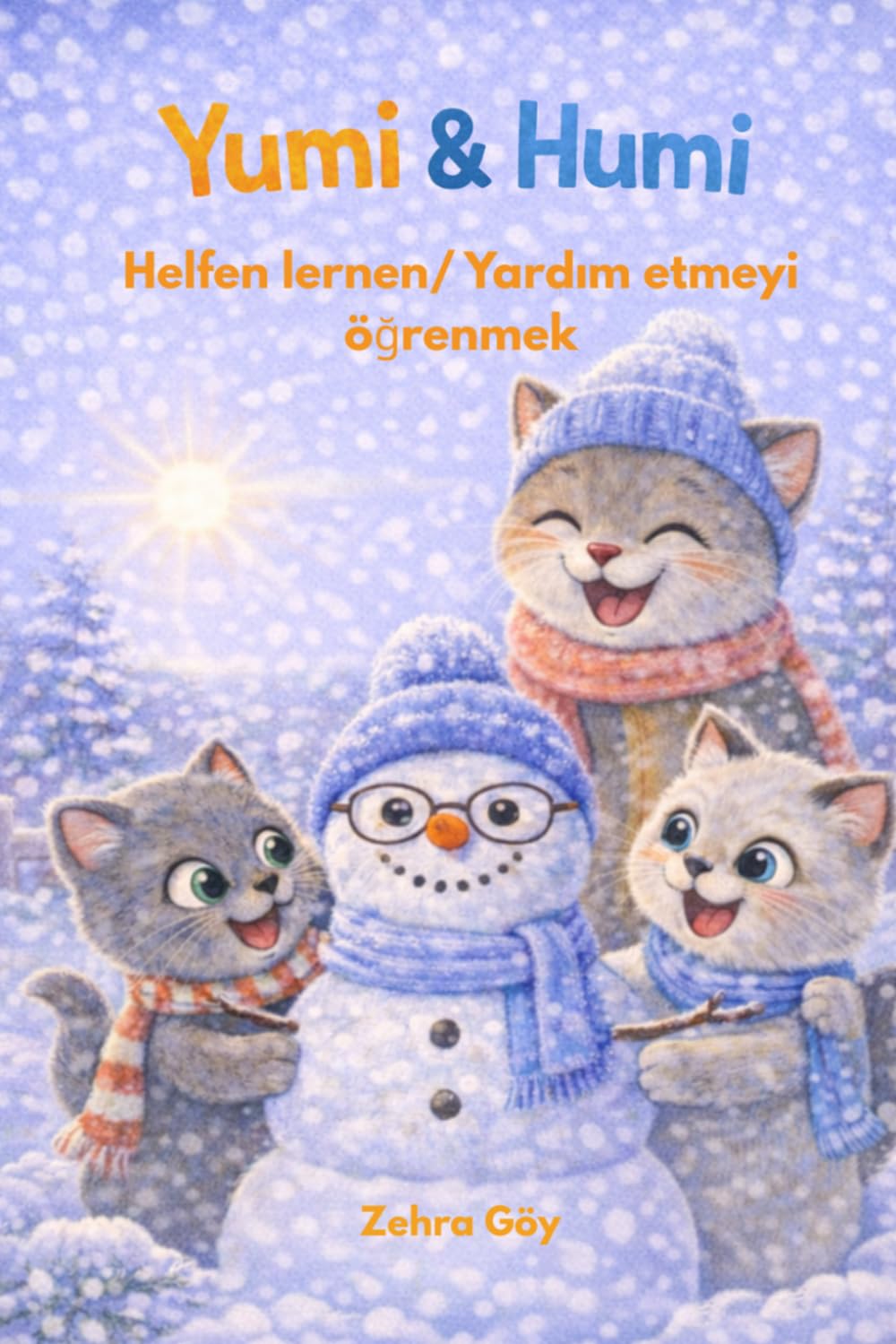 Yumi ve Humi: Yardim etmeyi ögrenmek / Helfen lernen (Yumi und Humi)
