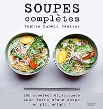 Download Soupes complètes (Beaux Livres Cuisine) PDF