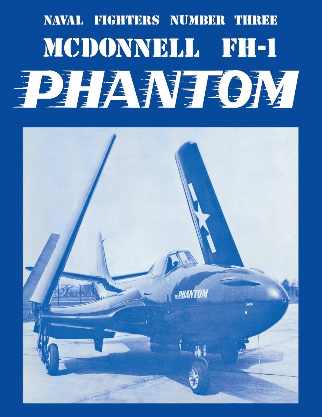 McDonnell Fh-1 Phantom (Naval Fighters Series No 3)