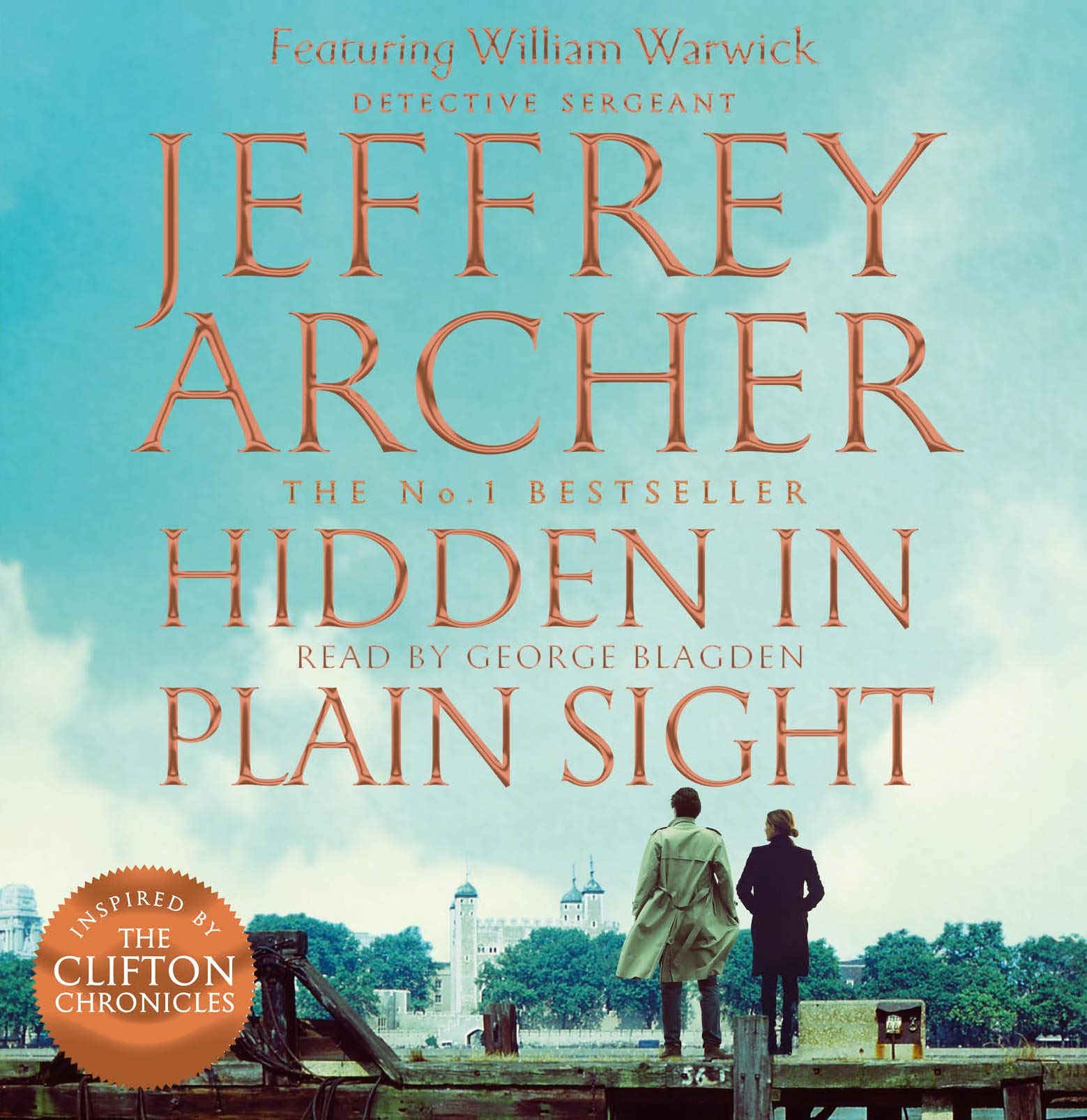 Hidden in Plain Sight: The Gripping, Global No. 1 Bestselling William Warwick Thriller