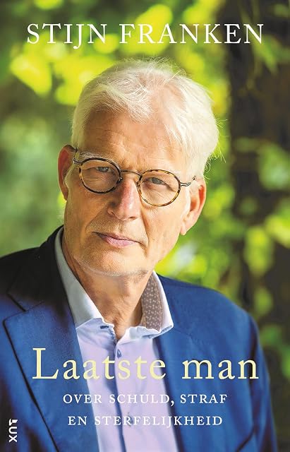 Portada de Laatste man: over schuld, straf en sterfelijkheid