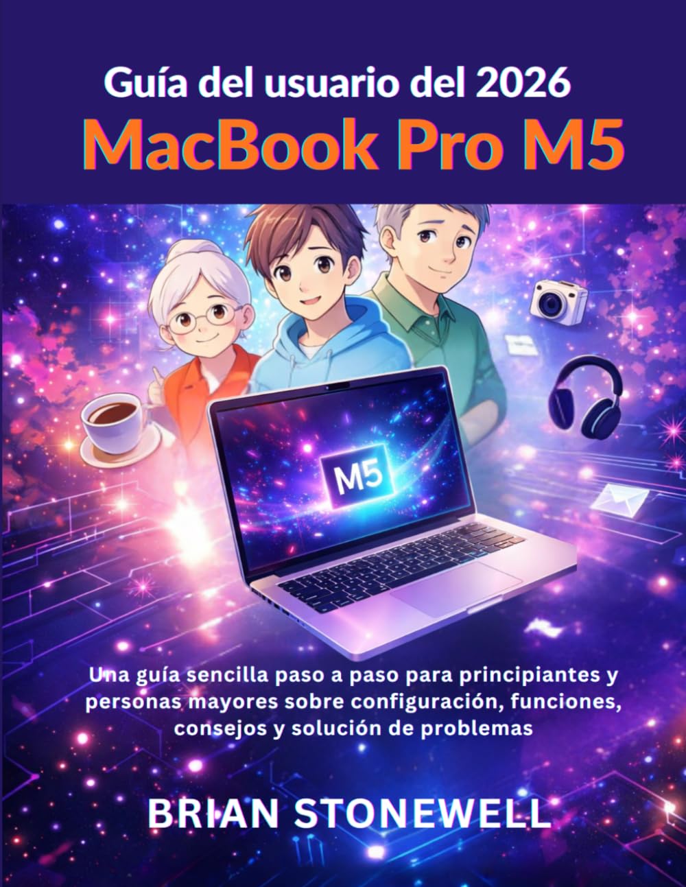 Guía del usuario del MacBook Pro M5 2026