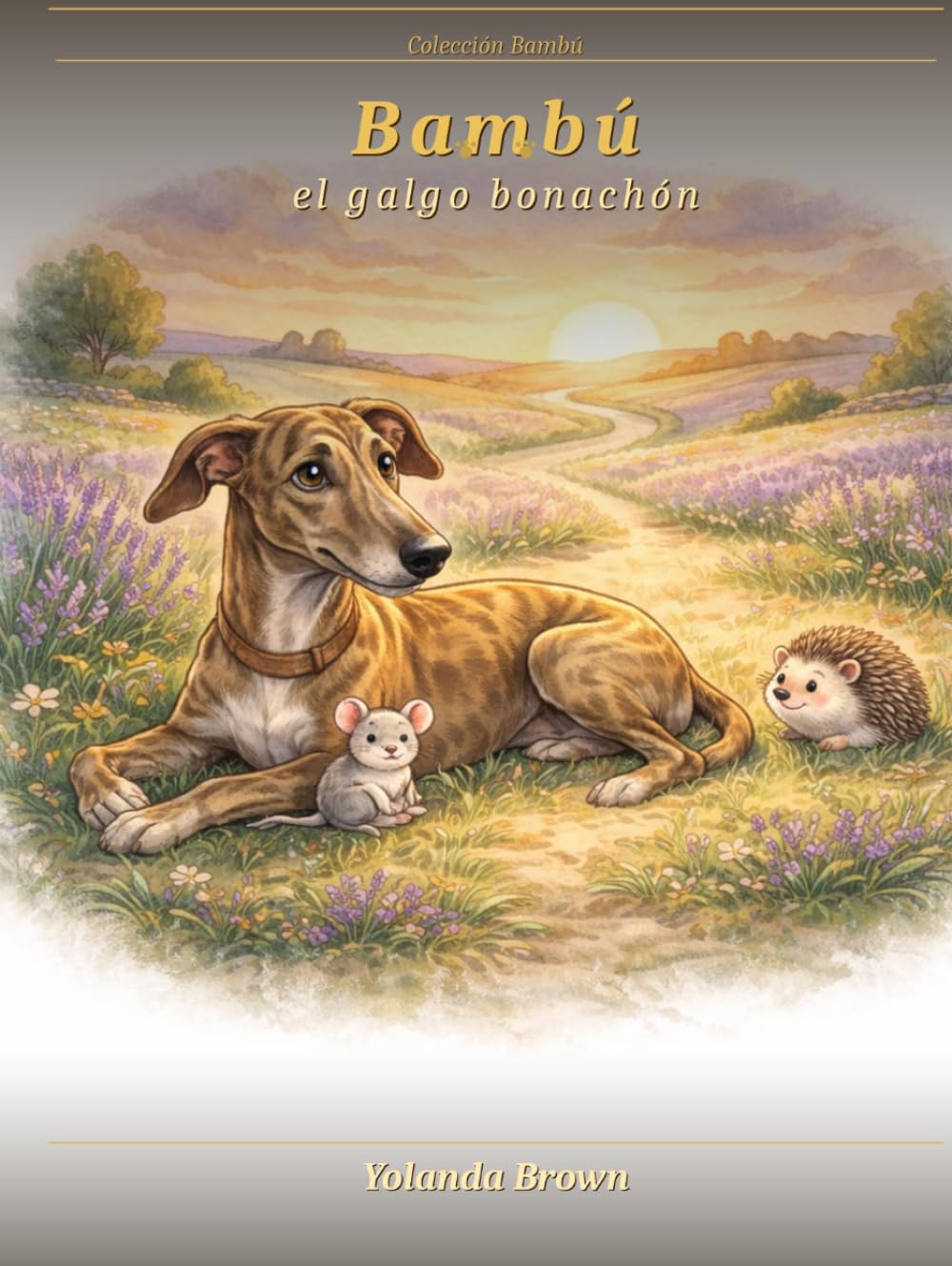 Bambú el galgo Bonachón (Bambú y sus aventuras...)