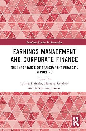 Eaings Management and Corporate Finance: The Importance of Transparent Financial Reporting (Routledge Studies in Accounting)-Wow! eBook