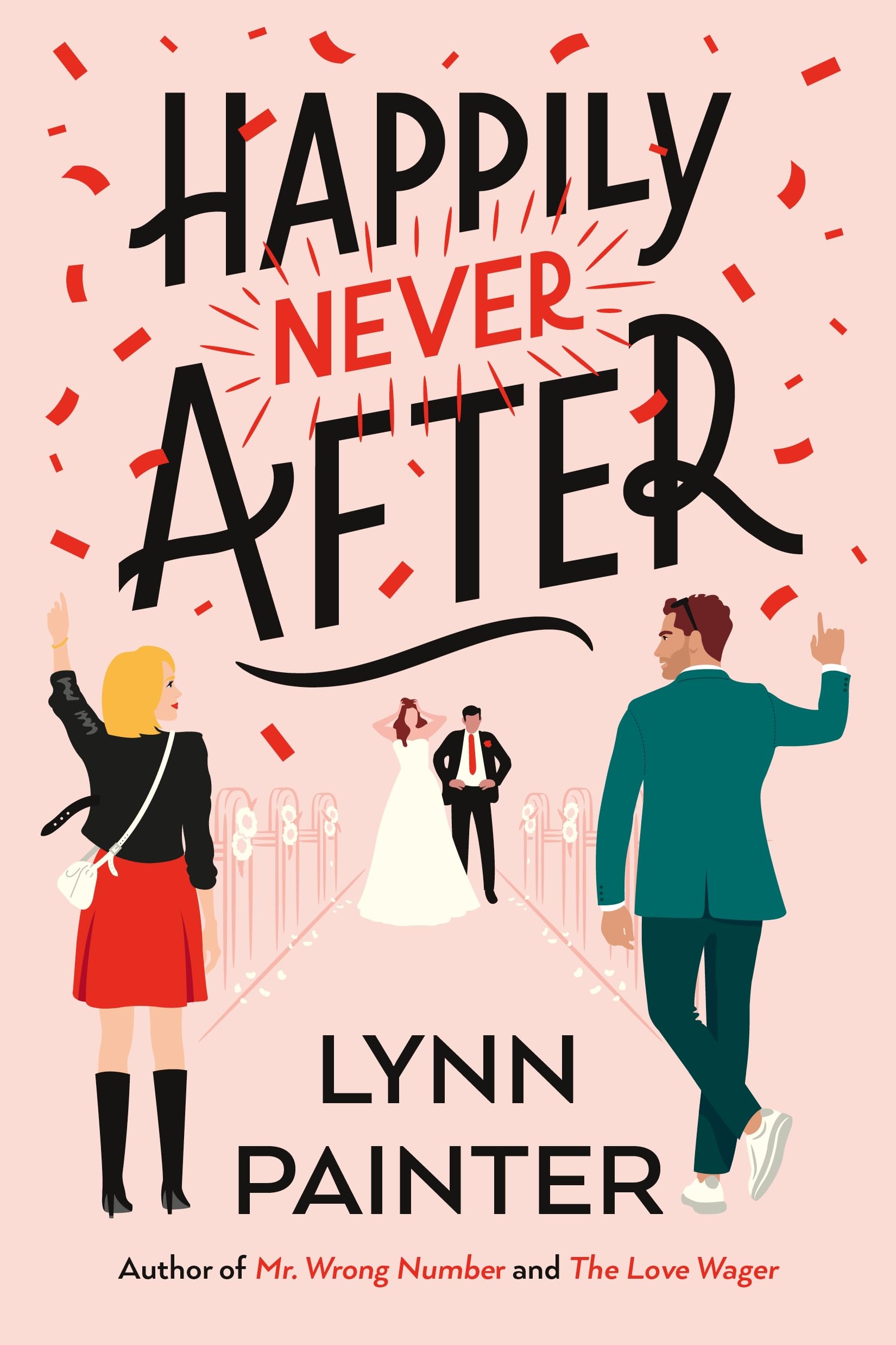 Happily Never After: A laugh out loud rom com from the #1 bestselling author of Better Than the Movies