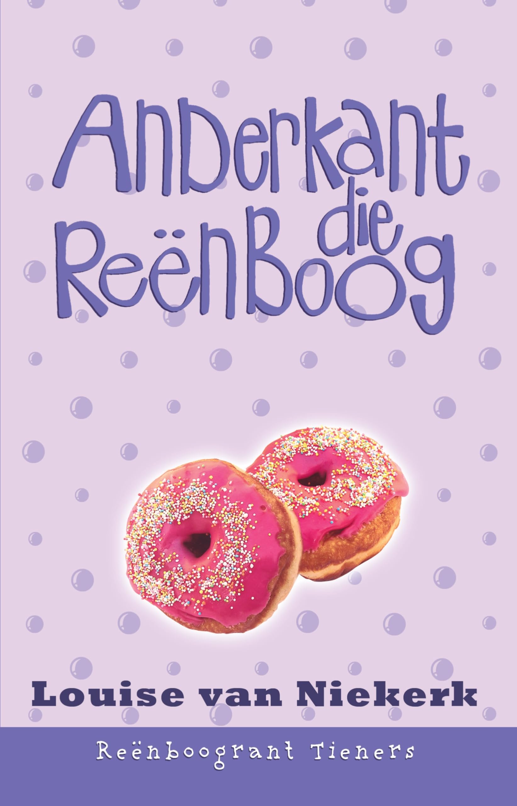 Reënboogrant Tieners 6: Anderkant die reënboog (Afrikaans Edition)