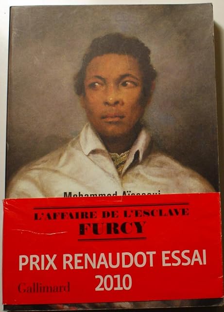Portada de L Affaire de L Esclave Furcy : Recit Renaudot Essai 2010 Prix Rfo du L