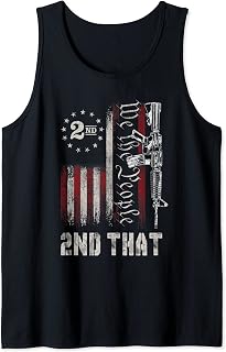 we the people 2nd That Second Amendment Pro Gun American Tank Top