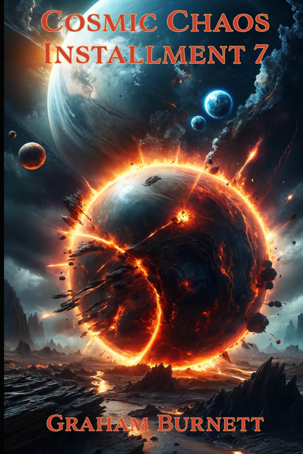 Cosmic Chaos: Novel Installment 7 (The Cosmic Chaos Novelization Saga)