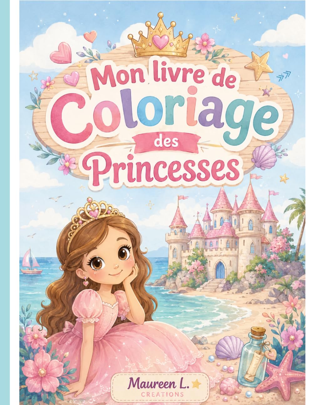 Mon livre de Coloriage des Princesses