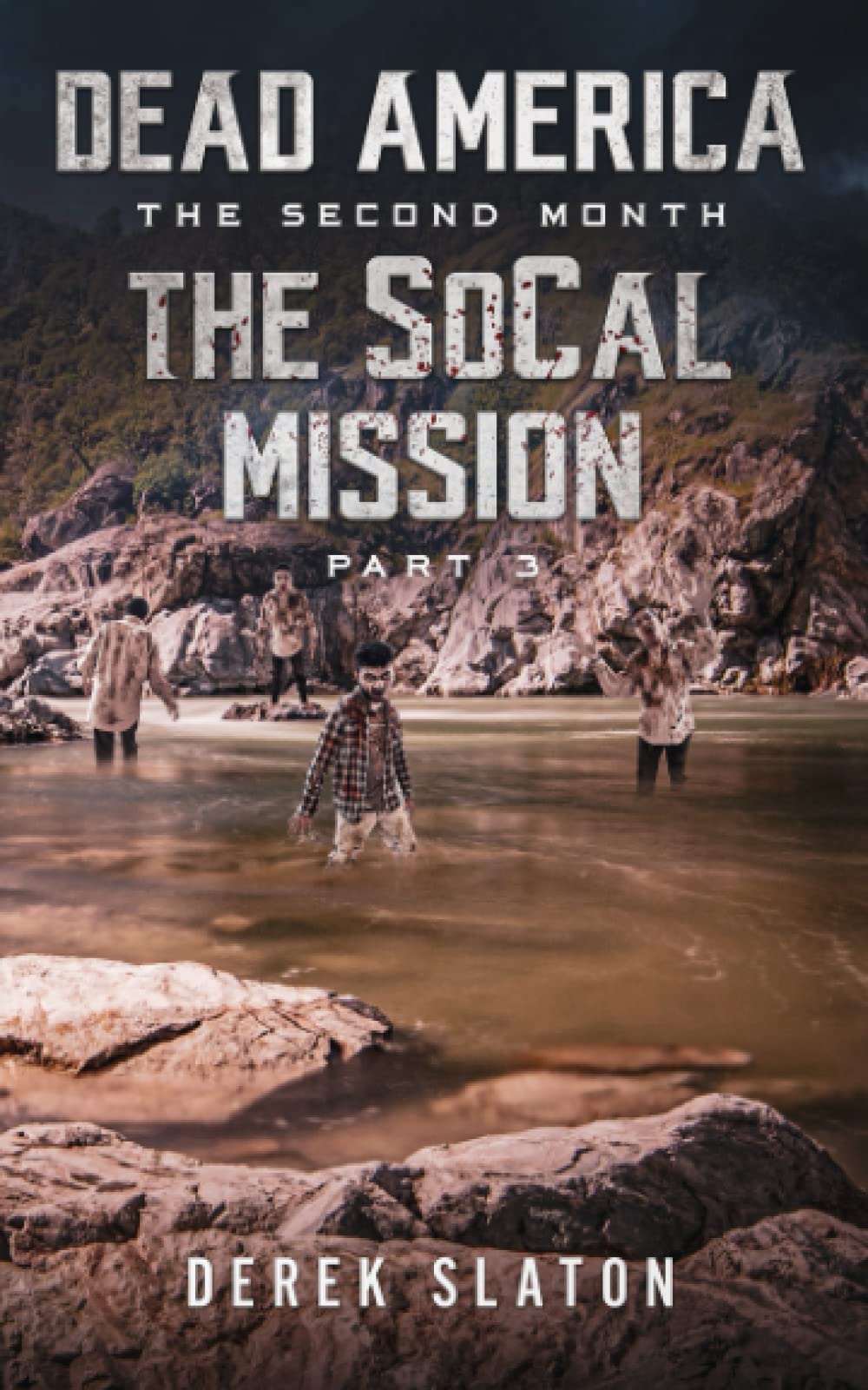 Dead America - The SoCal Mission Pt. 3