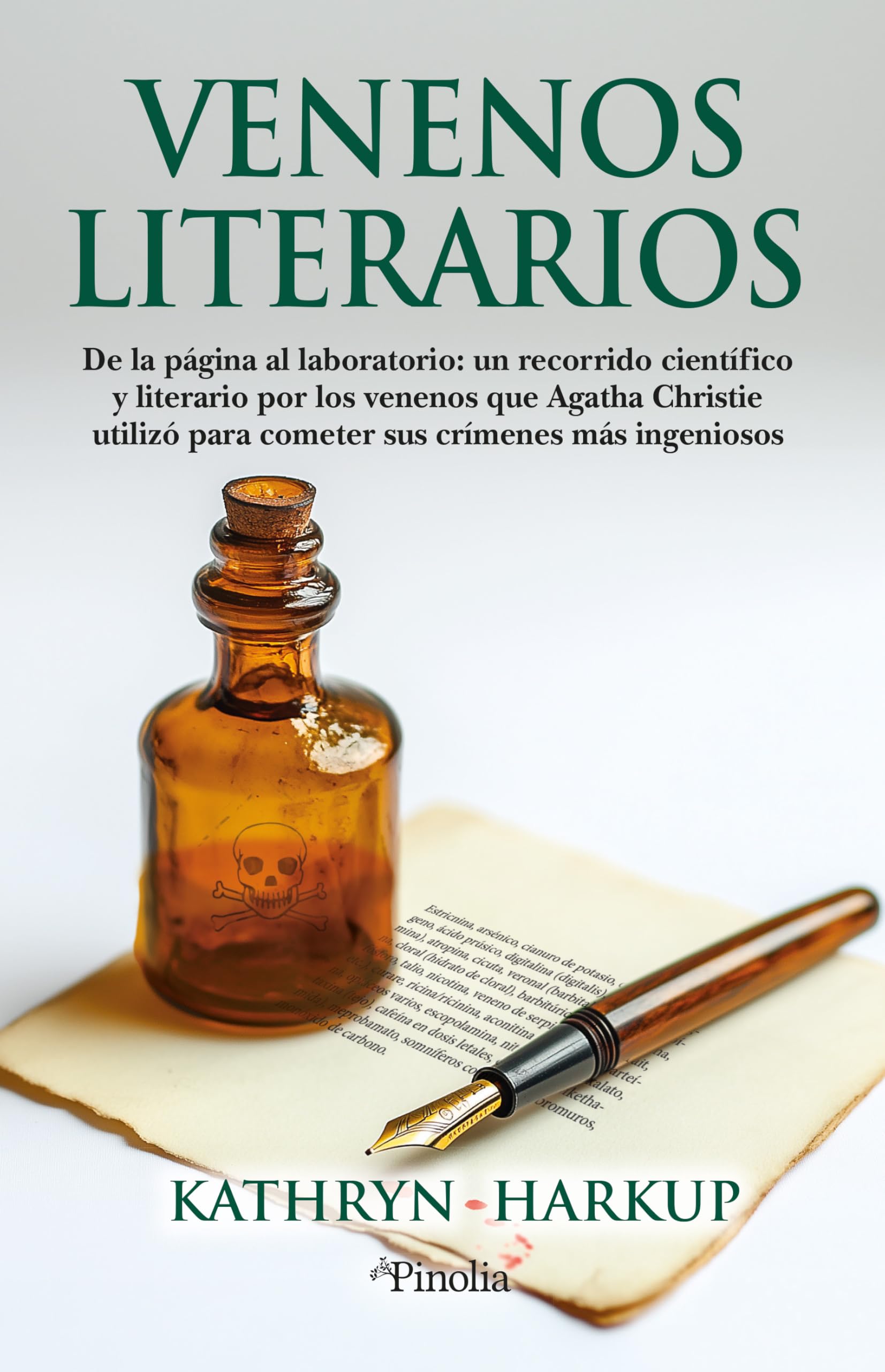 VENENOS LITERARIOS: De la página al laboratorio: un recorrido científico y literario por los venenos que Agatha Christie utilizó para cometer sus crímenes más ingeniosos (Divulgación científica)