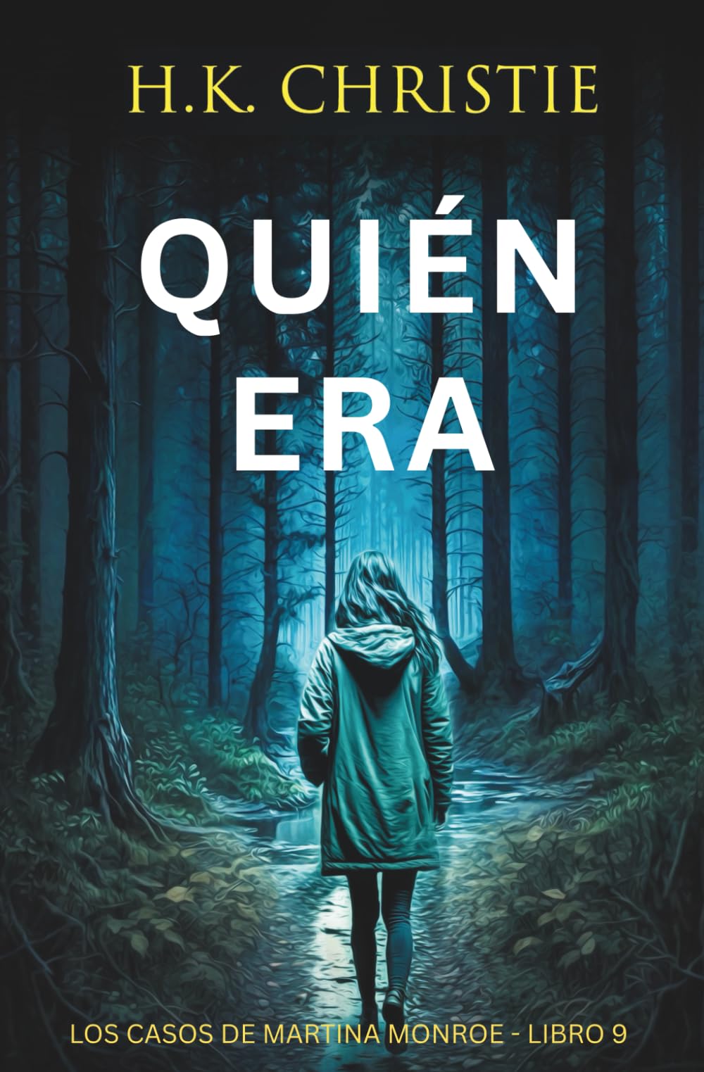 Quién era: Un thriller policíaco lleno de suspense, secretos y giros impactantes (Los Casos de Martina Monroe)
