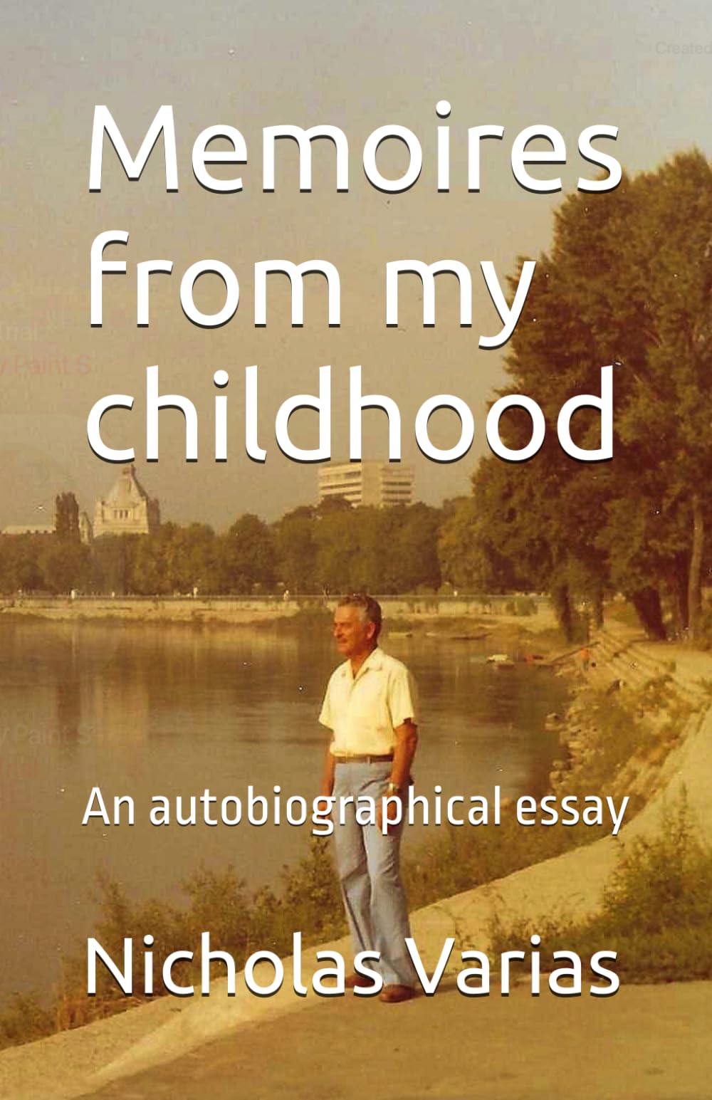 Memoires from my childhood: An autobiographical essay