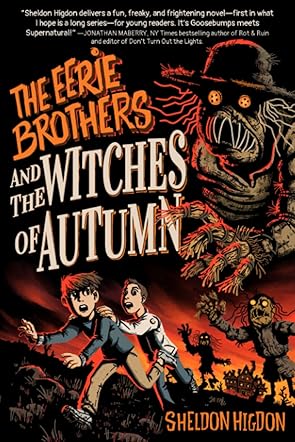 The Eerie Brothers and The Witches of Autumn 