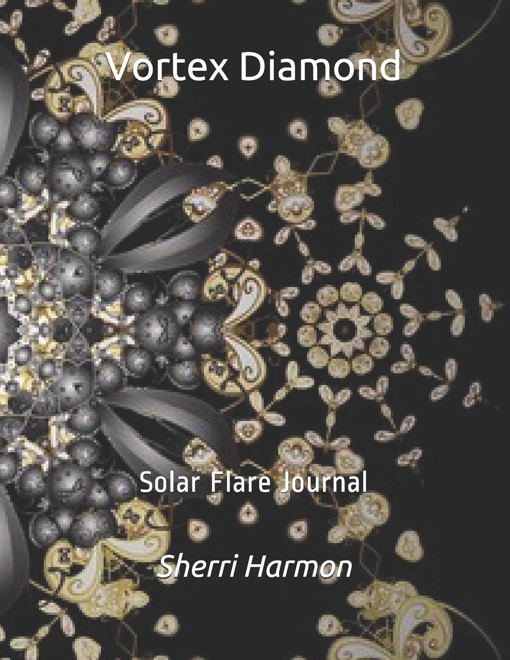 Vortex Diamond: Solar Flare Journal (The Silver Door)