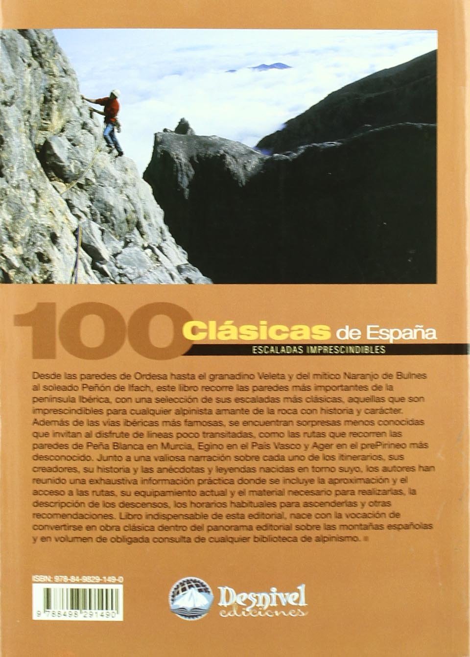 100 clásicas de españa. Escaladas imprescindibles (SIN COLECCION)