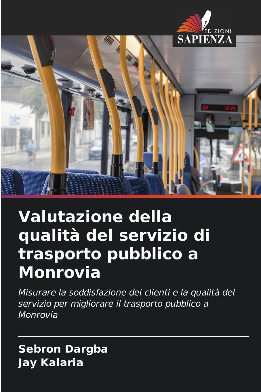 Valutazione della qualità del servizio di trasporto pubblico a Monrovia: Misurare la soddisfazione dei clienti e la qualità del servizio per migliorare il trasporto pubblico a Monrovia