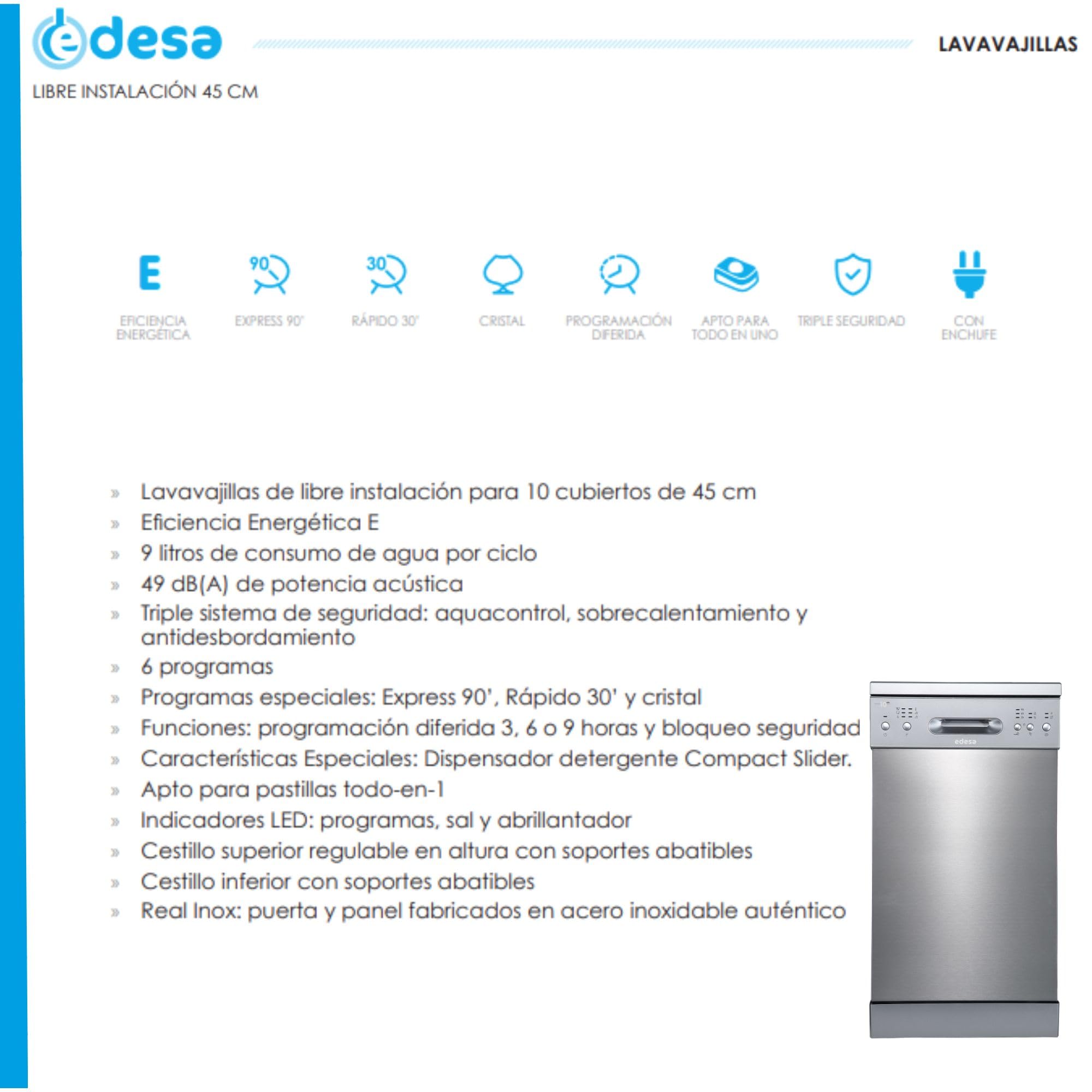 Edesa Lavavajillas Libre Instalación EDW-4610 X Ancho 45 cm 6 Programas, Lavado Silencioso 49 dB, Triple Sistema Seguridad LED 2 Cestillos Dispensador Detergente, Acero Inoxidable Gris