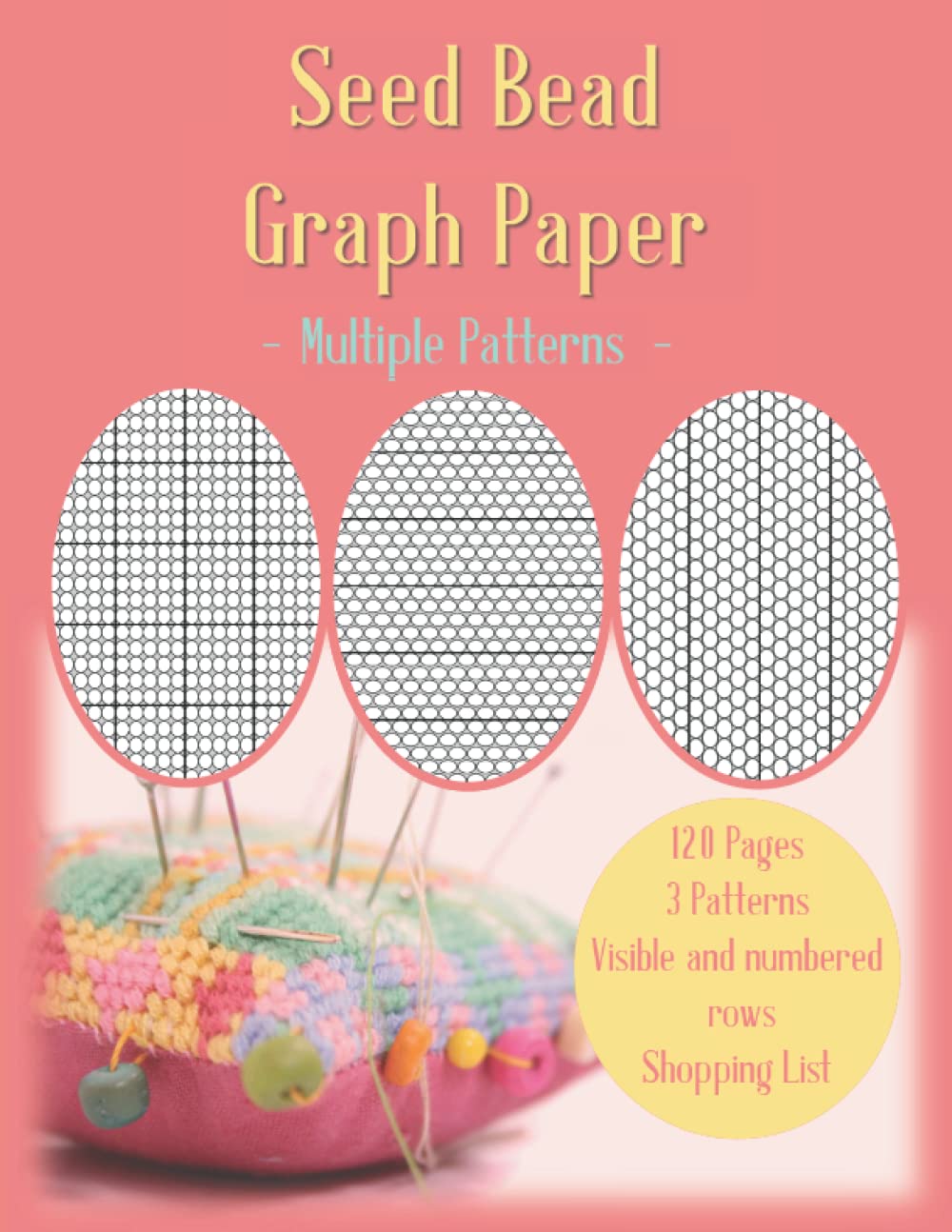 Seed Bead Graph Paper Notebook: Multiple Seed Bead Patterns: Loom/Square, Brick and Peyote Stitch | Perfect for Create your Beadwork Designs | Numbered Rows and Shopping List for Beginners or Advanced-image-35