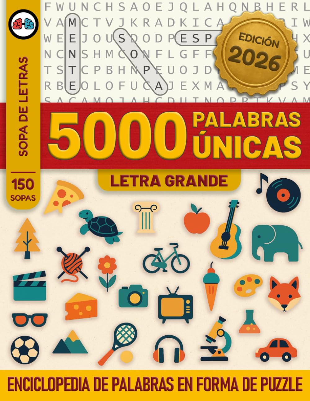 5000 Palabras Sopa de Letras Tamaño Grande en Español: Más de 150 Sopas Temáticas para Jovenes, Adultos y Mayores para Ejercitar tu Mente (WORD