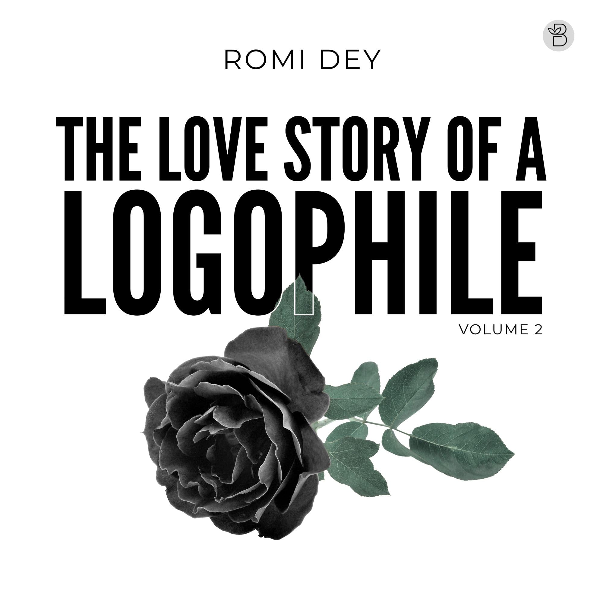 THE LOVE STORY OF A LOGOPHILE, Volume 2