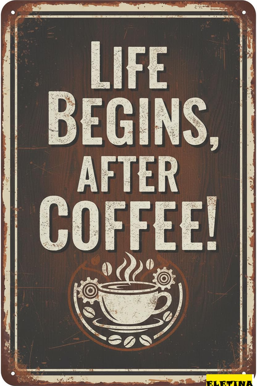 Vintage Metal Tin Sign for Man Cave En Front Door Life Begins After Coffee Printed En Plaque Decor,farmhouse Kitchen Wall Decor 8x12 Inch
