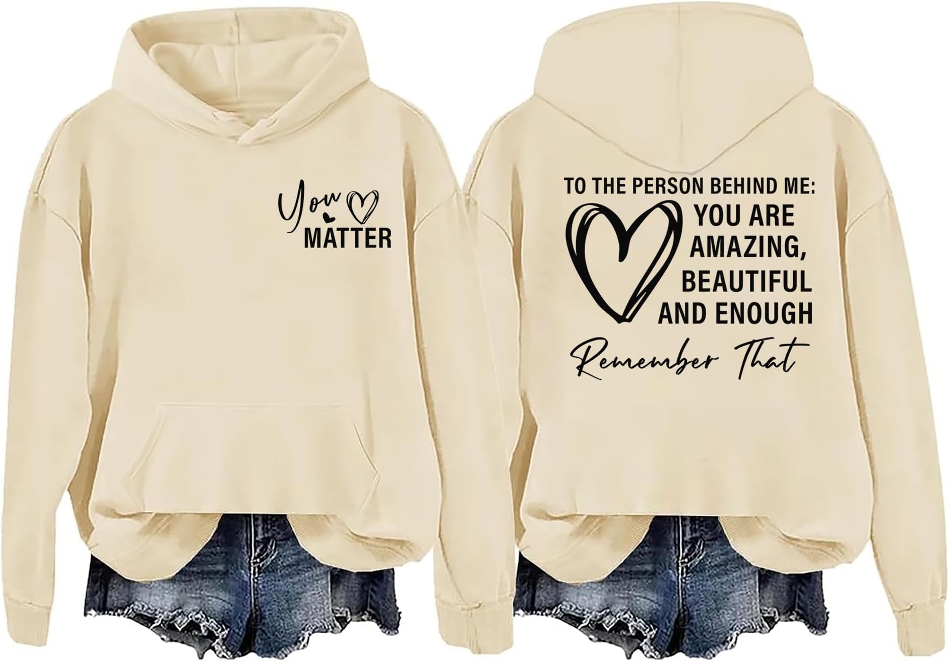 Dear Person Behind Me Hoodie, You are Enough Hoodie, Positive Mental Health Shirt