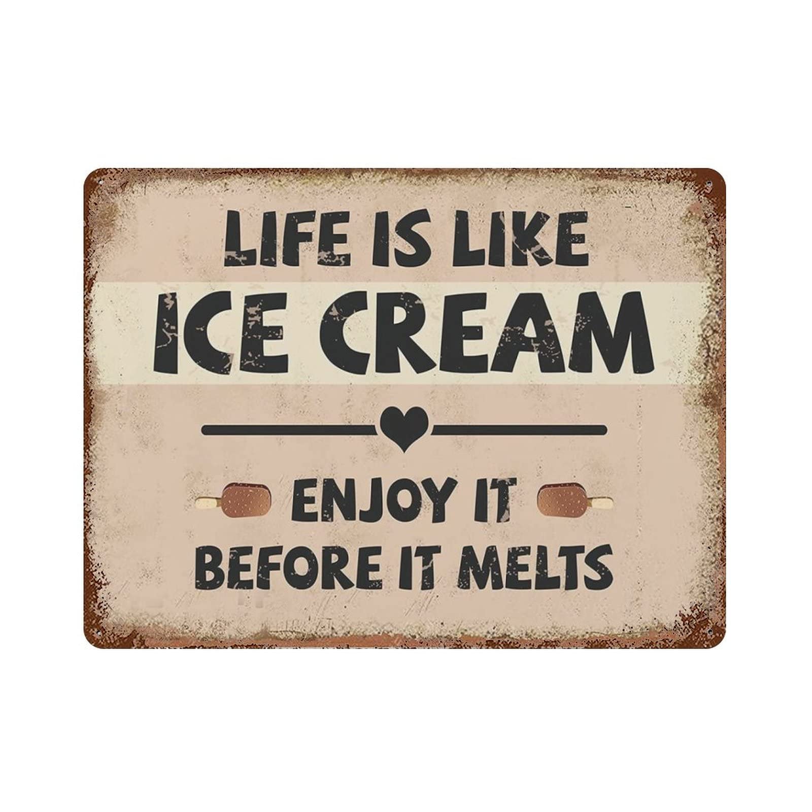 AOOEDM Life Is Like Ice Cream,Enjoy It Before It Tin Metal Sign Wall Decor Funny Inspirational Quote Wall Art Sign Vintage Tin Signs For Home Coffee Bar Man Cave Sign Pub Poster