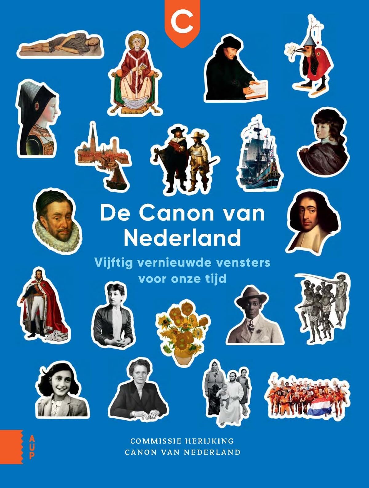 De canon van Nederland: vijftig vernieuwde vensters voor onze tijd