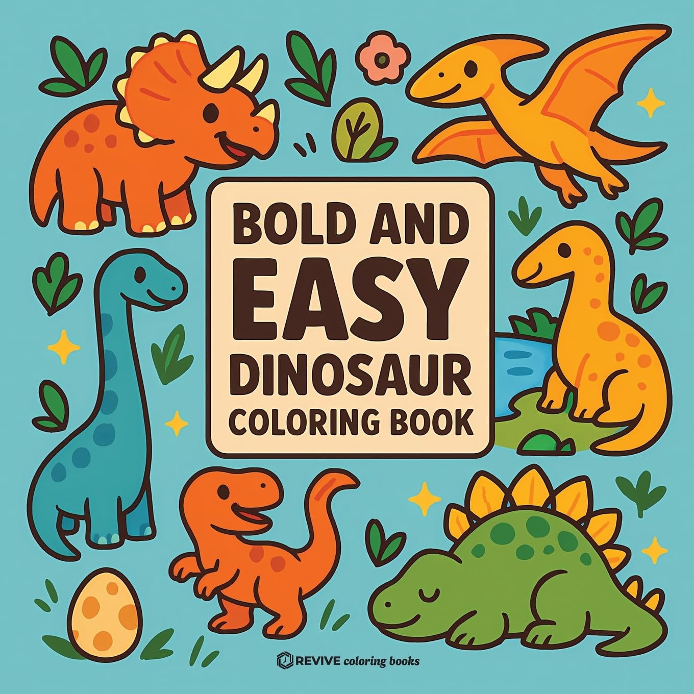 Bold & Easy Dinosaur Coloring Book: Fun & Relaxing Stress Relief Coloring (Bold & Easy Stress Relief Coloring Books)