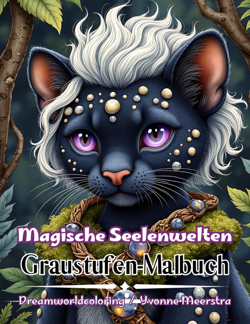 Magische Seelenwelten: antastische Wesen, Seelenwesen & Naturgeister – 73 kunstvolle Illustrationen zum Ausmalen