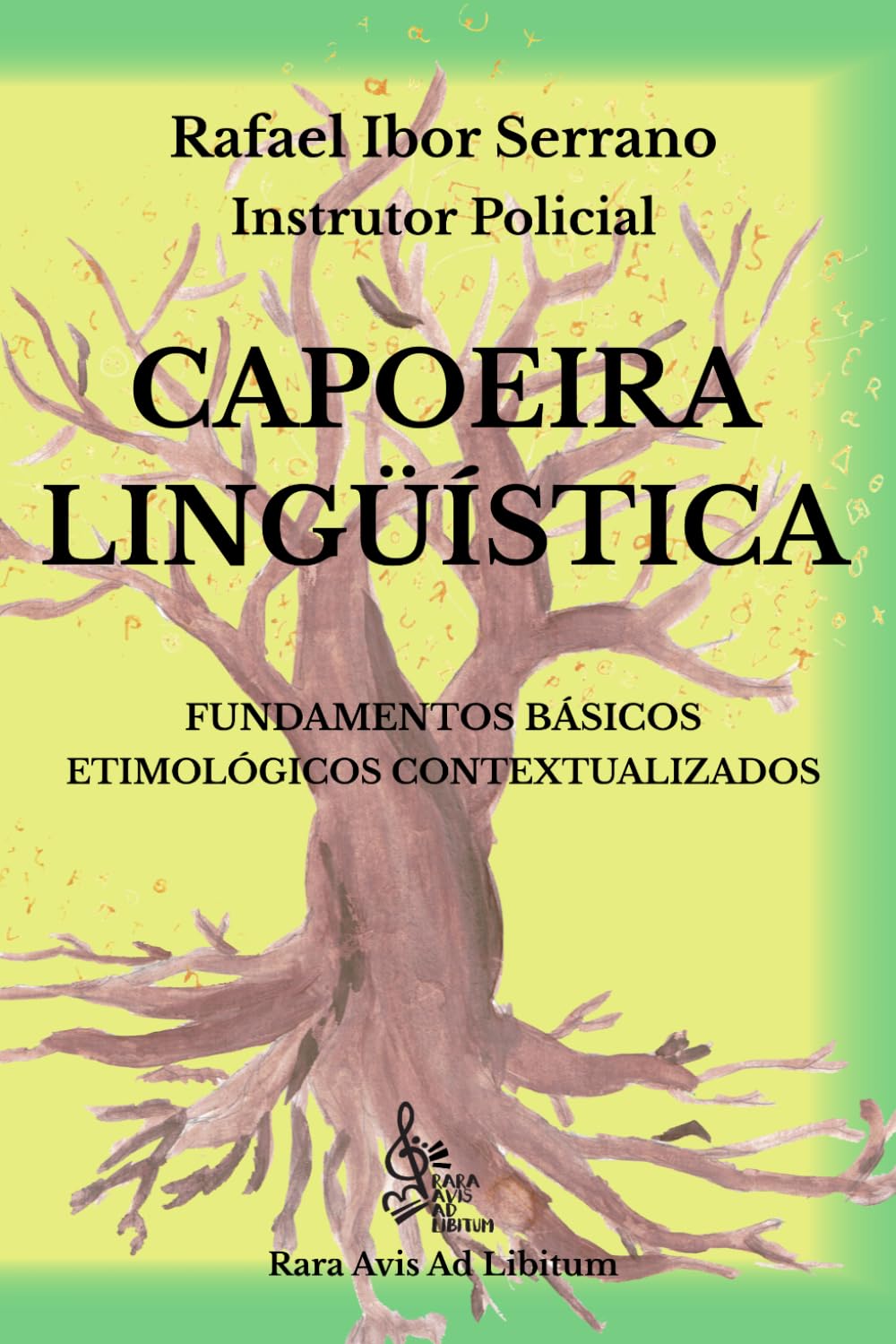 Capoeira Lingüística: Fundamentos básicos etimológicos contextualizados