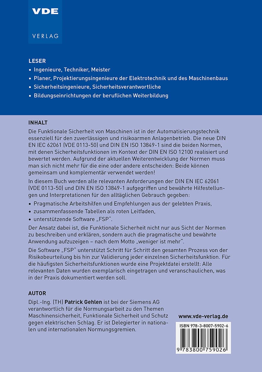 Funktionale Sicherheit von Maschinen – kompakt: Zum Nachschlagen und Erstellen – von der Sicherheitsfunktion zur sicheren Maschine - DIN EN IEC 62061 ... (VDE-Schriftenreihe – Normen verständlich)