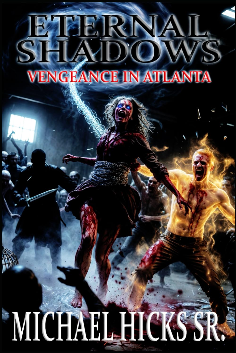 Vengeance In Atlanta (Eternal Shadows)