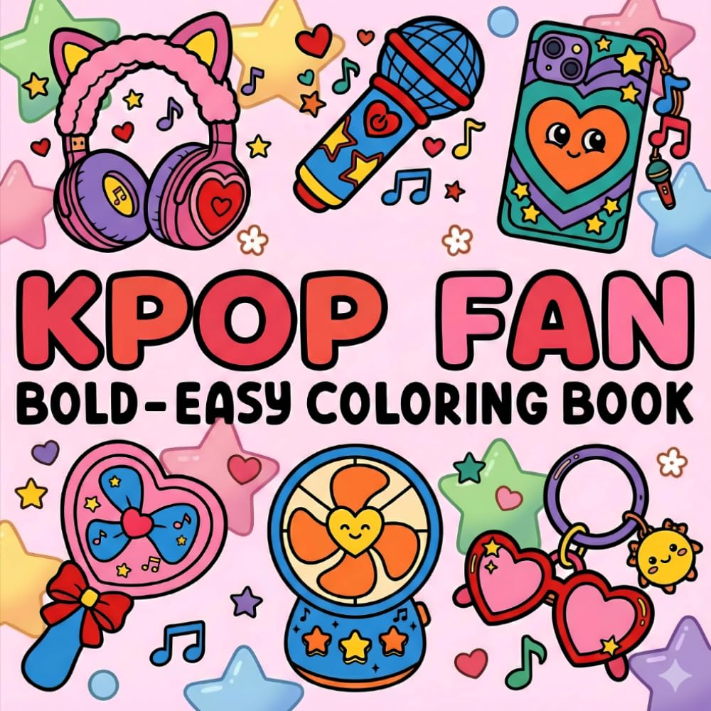 K-Pop Fan Bold and Easy Coloring Book: Over 60 Fun Designs Featuring Trendy Outfits, Sweet Accessories, Music Energy, And Girly Creative Moments