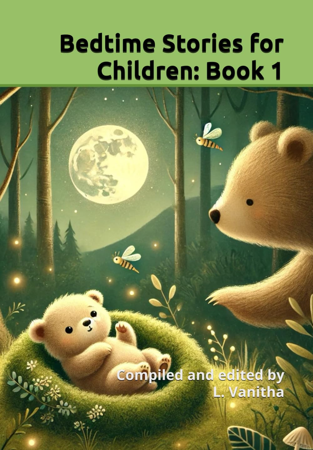 Bedtime Stories for Children: Book 1