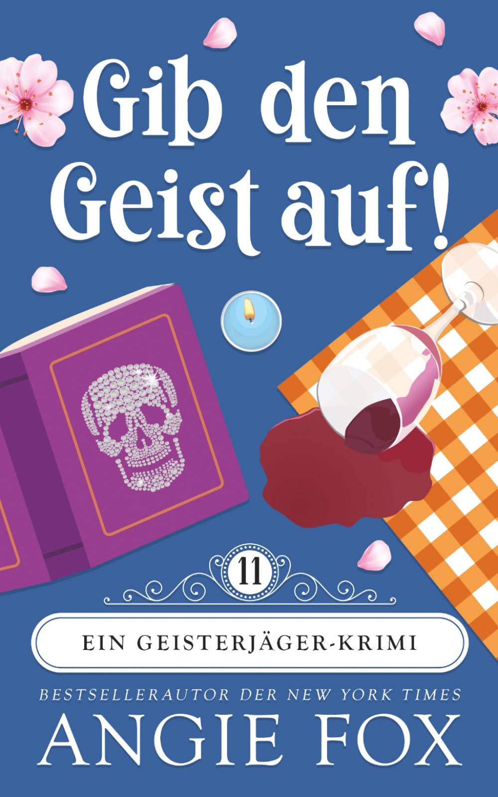 Gib den Geist auf!: Ein Paranormaler Cosy-Krimi (Ein Geisterjäger-Krimi)