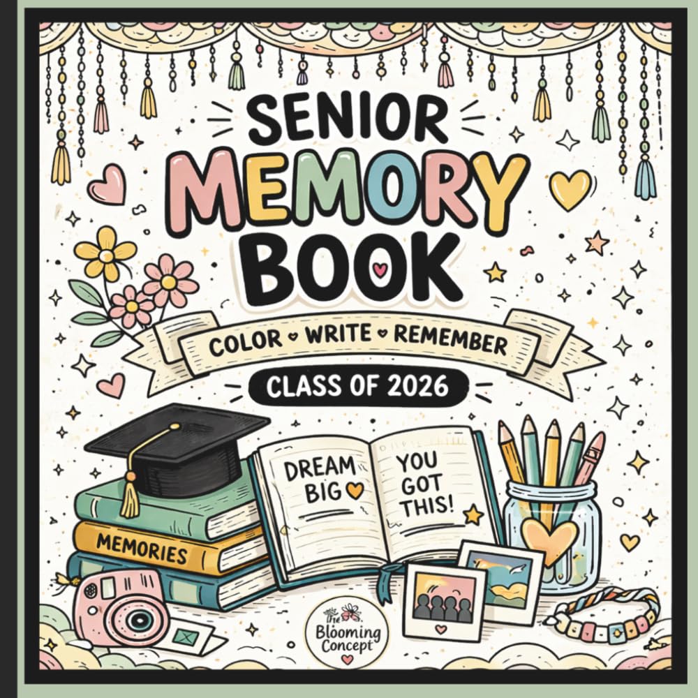 Senior Memory Book: Your Graduation Time Capsule
