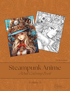 Steampunk Anime - Adult Coloring Book - Volume 3 (Steampunk Anime - Adult Coloring Books)