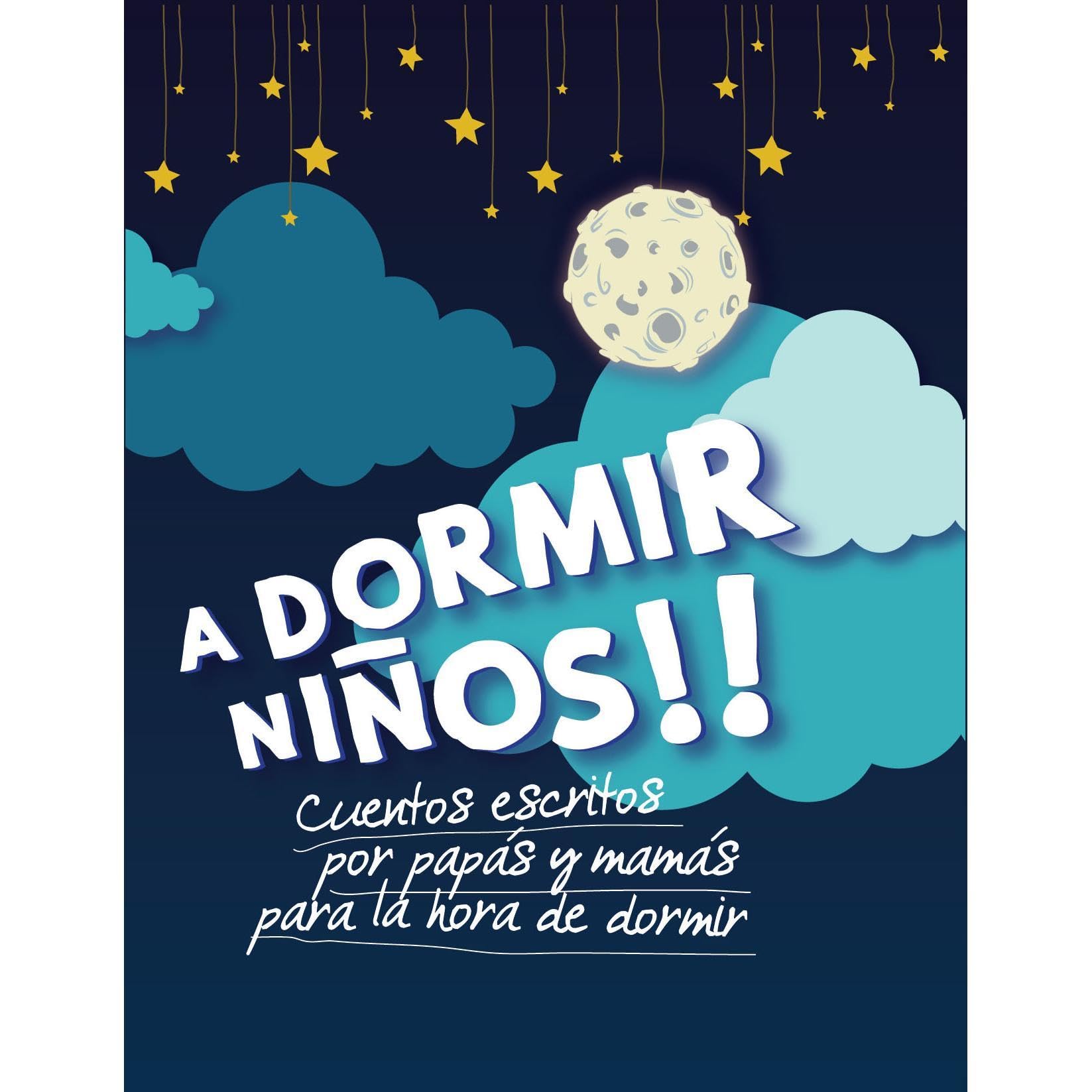 Cuentos infantiles: A DORMIR NIÑOS