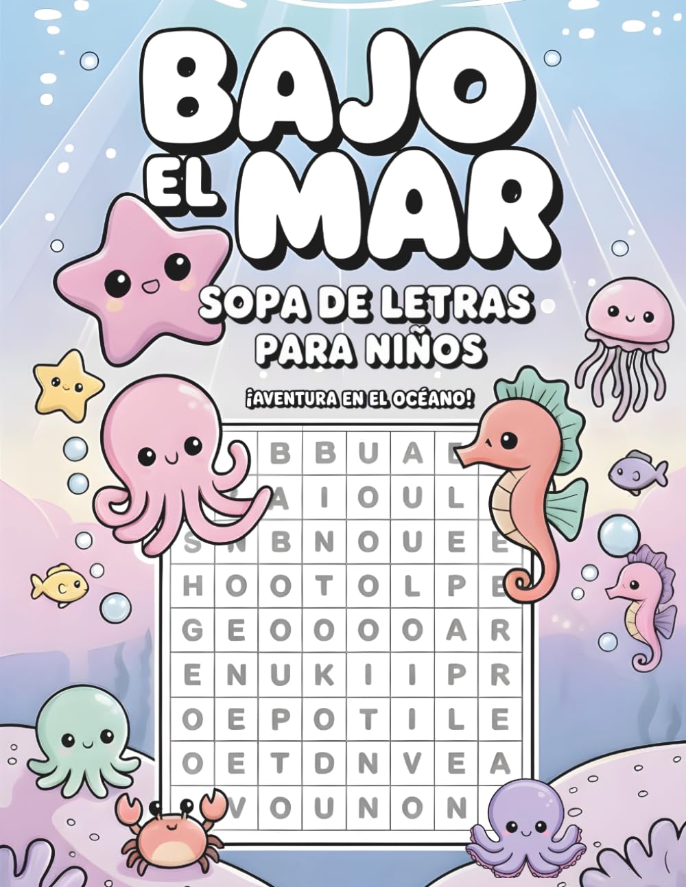 Bajo el Mar - Sopa de Letras Infantil para Niños de 6 a 8 Años: 55 Sopas de Letras Temáticas sobre el Océano con Ilustraciones para Colorear — Actividad Educativa