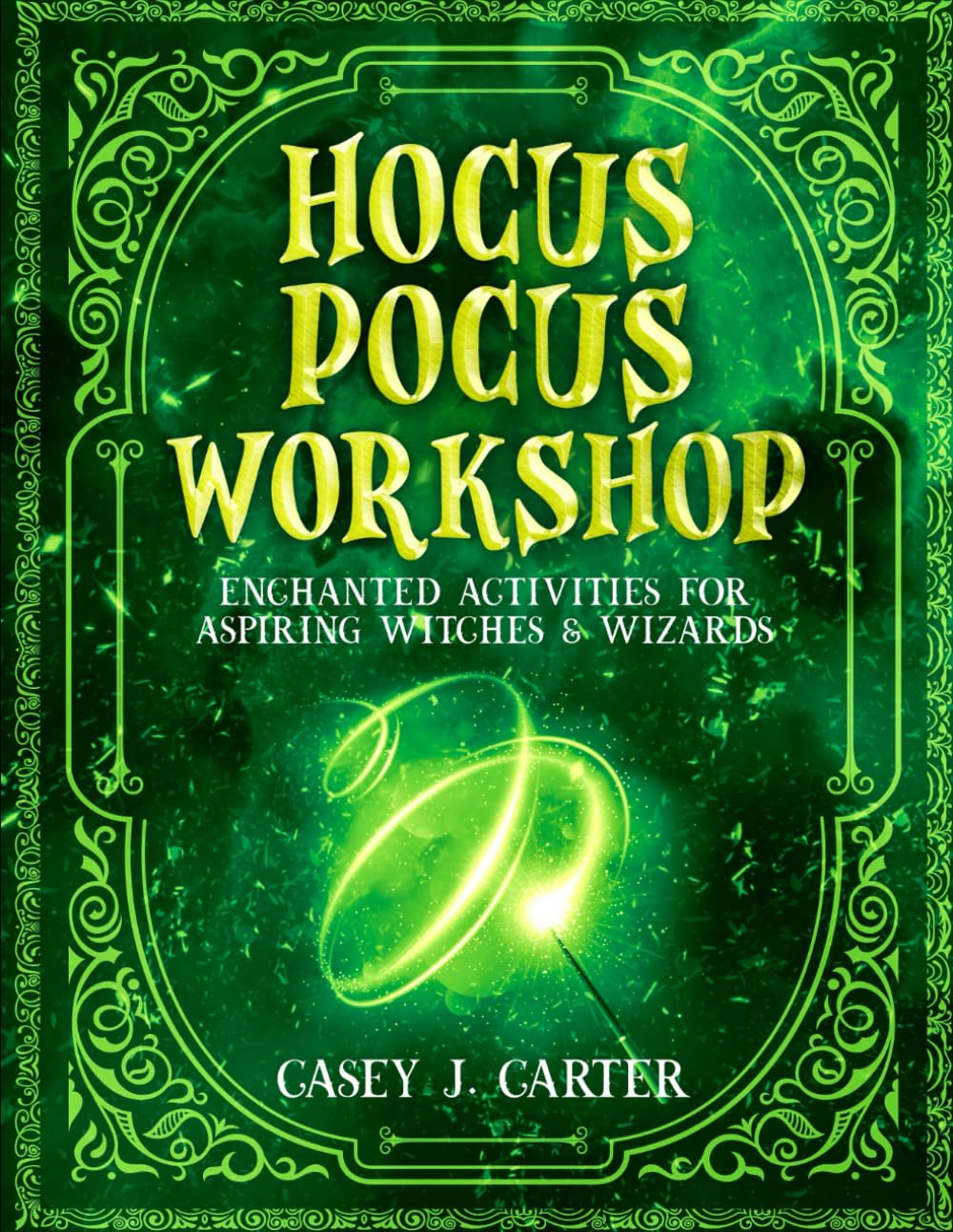 Hocus Pocus Workshop: Enchanted Activities for Aspiring Witches & Wizards