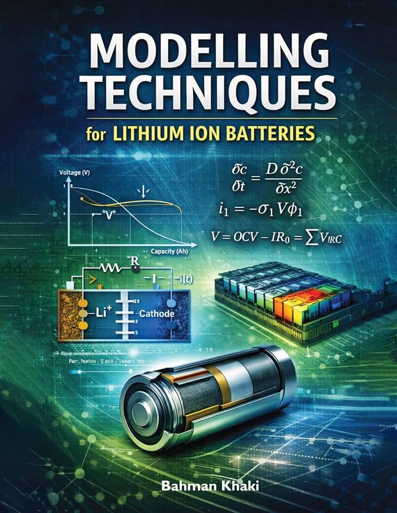 MODELLING TECHNIQUES FOR LITHIUM ION BATTERIES , Khaki, Bahman