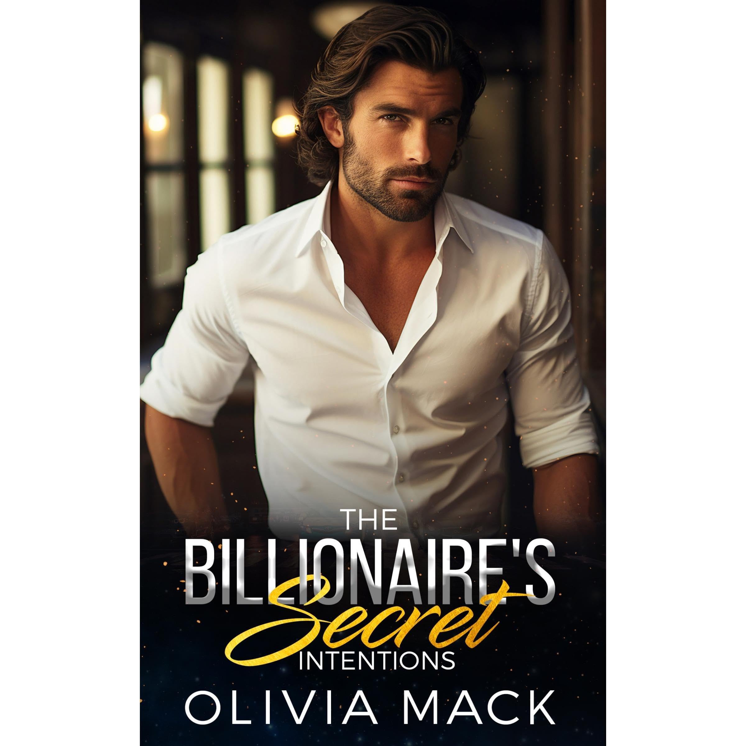 The Billionaire's Secret Intentions