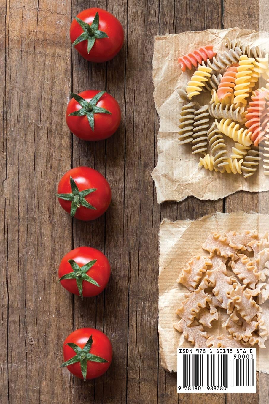 Recetas Italianas 2021 (Italian Cookbook 2021 Spanish Edition): Recetas Regionales de la Tradición Italiana