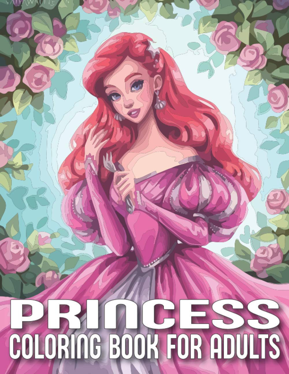 Princess Coloring Book for Adults: A Princess Coloring Book with Cool and Relaxing Design for Adults Relaxation and Stress Relief